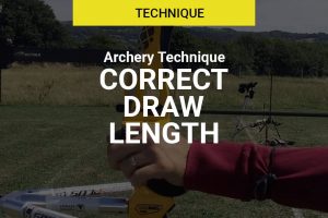 Archery Technique – Is Your Draw Length Correct?