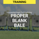 3 Keys To Blank Bale Practice